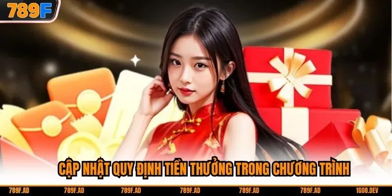 Cập nhật quy định tiền thưởng trong chương trình